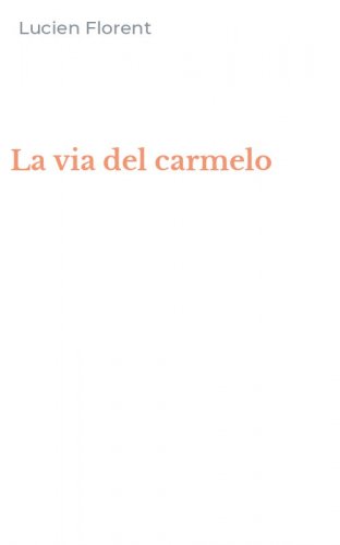 La via del carmelo