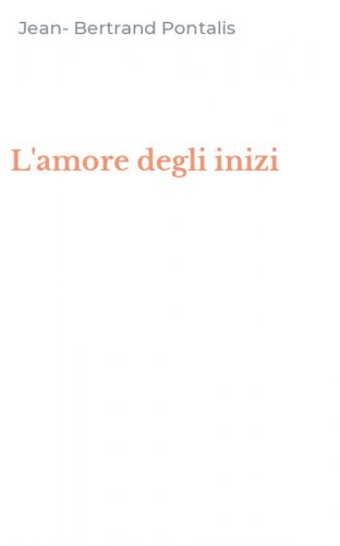 L'amore degli inizi