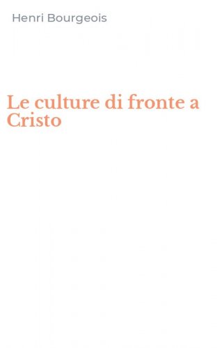 Le culture di fronte a Cristo