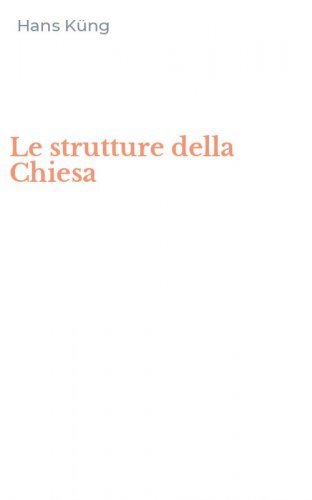 Le strutture della Chiesa