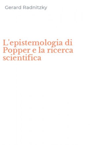 L'epistemologia di Popper e la ricerca scientifica