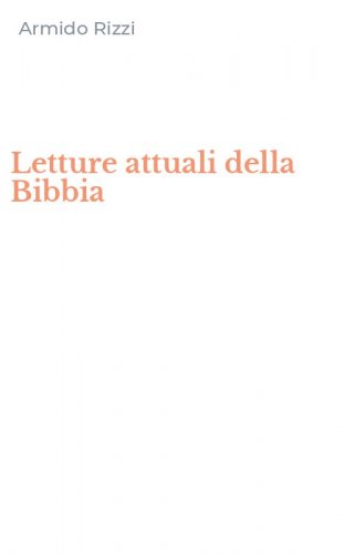 Letture attuali della Bibbia
