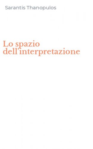Lo spazio dell'interpretazione