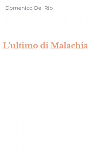 L'ultimo di Malachia