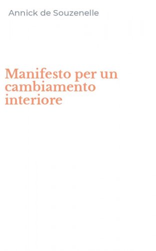 Manifesto per un cambiamento interiore