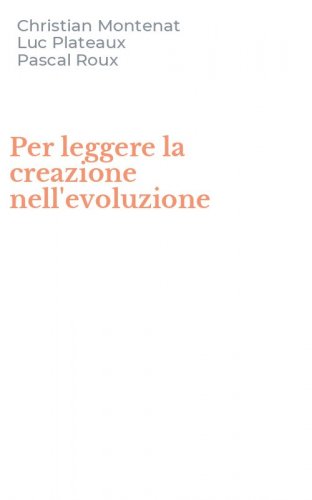 Per leggere la creazione nell'evoluzione