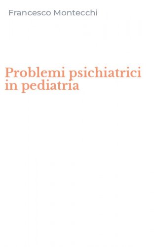 Problemi psichiatrici in pediatria