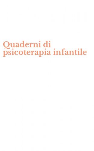 Quaderni di psicoterapia infantile