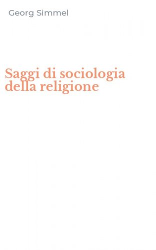 Saggi di sociologia della religione