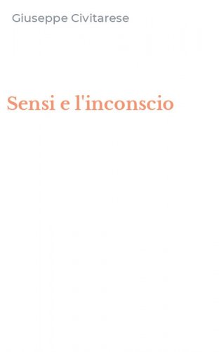 Sensi e l'inconscio