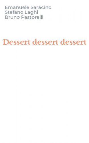 Dessert dessert dessert
