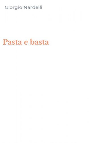 Pasta e basta