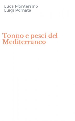 Tonno e pesci del Mediterraneo