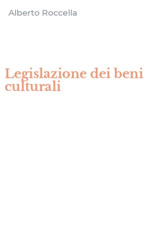 Legislazione dei beni culturali