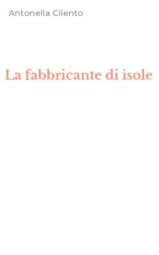 La fabbricante di isole