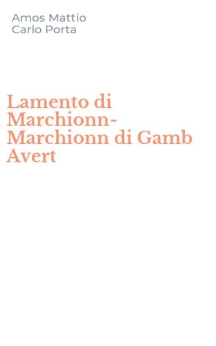 Lamento di Marchionn-Marchionn di Gamb Avert