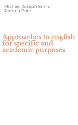 Approaches to english for specific and academic purposes