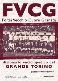 FVCG Forza vecchio cuore granata
