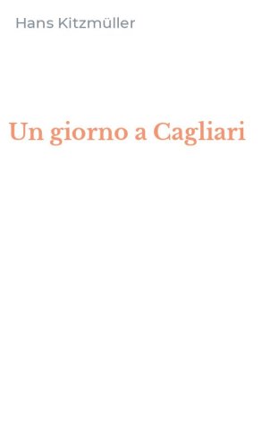 Un giorno a Cagliari