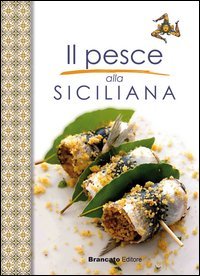 Il pesce alla siciliana