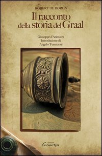 Il racconto della storia del Graal