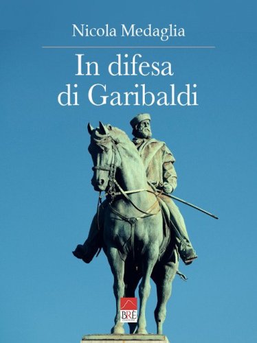 In difesa di Garibaldi