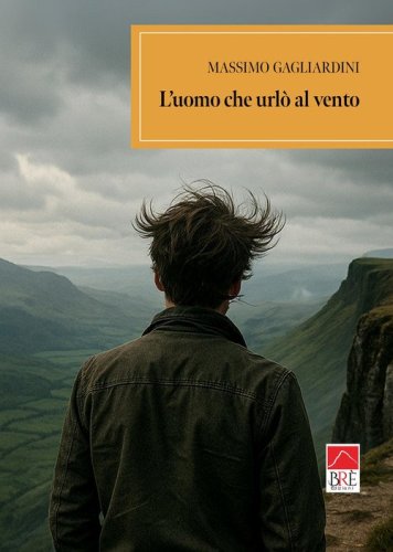 L'uomo che url&ograve; al vento