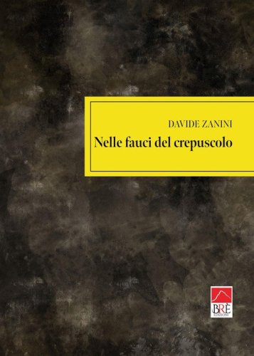 Nelle fauci del crepuscolo