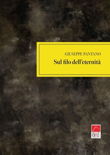 Sul filo dell'eternit&agrave;