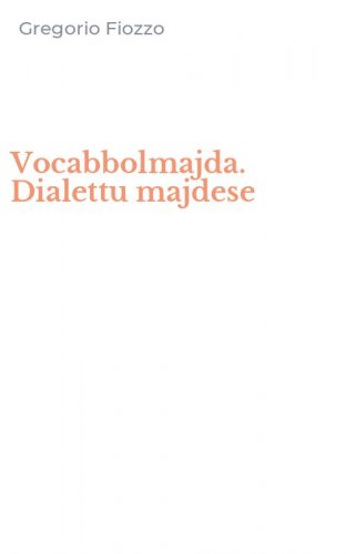 Vocabbolmajda. Dialettu majdese