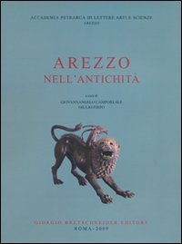 Arezzo nell'antichit&agrave;