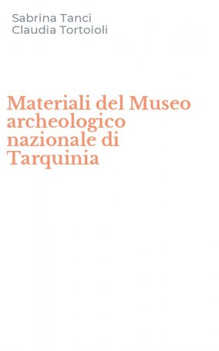 Materiali del Museo archeologico nazionale di Tarquinia