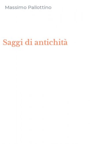 Saggi di antichit&agrave;