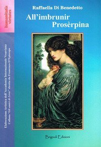 All'imbrunir Pros&egrave;rpina
