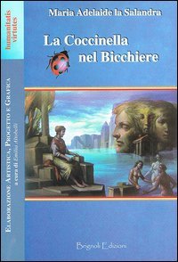 La coccinella nel bicchiere
