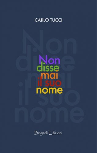 Non disse mai il suo nome