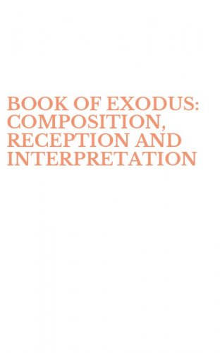 BOOK OF EXODUS: COMPOSITION, RECEPTION AND INTERPRETATION