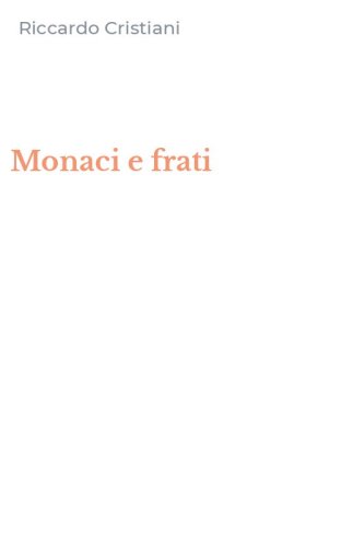 Monaci e frati