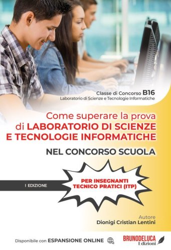 Come superare la prova di laboratorio di scienze e tecnologie informatiche nel concorso scuola
