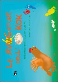 Le avventure dell'uovo KOK. Interpretati da Handina e Steppy