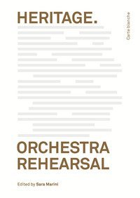 Heritage. Orchestra Rehearsal