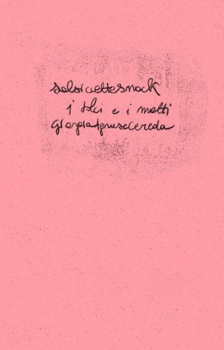 I dolci e i matti. Ediz. italiana e inglese