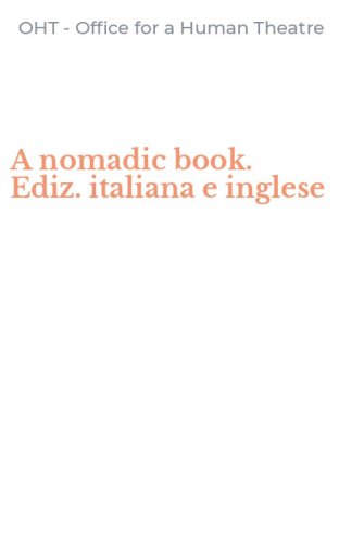 A nomadic book. Ediz. italiana e inglese