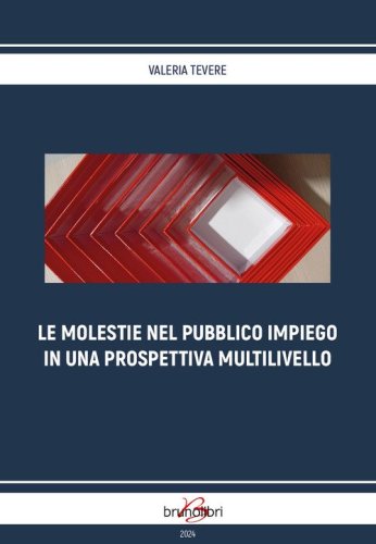 Le molestie nel pubblico impiego in una prospettiva multilivello
