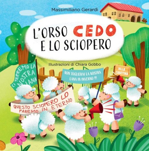 L'Orso Cedo e lo sciopero