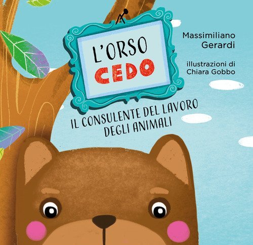 L'Orso Cedo. Il consulente del lavoro degli animali