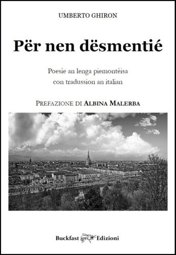 P&euml;r nen d&euml;smenti&eacute;. Poes&igrave;e an lenga piemont&egrave;isa con tradussion an italian