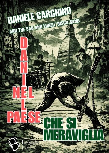 Daniele nel paese che si meraviglia
