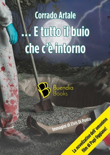 E tutto il buio che c'&egrave; intorno