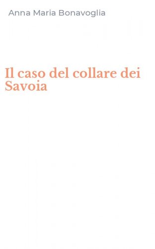 Il caso del collare dei Savoia